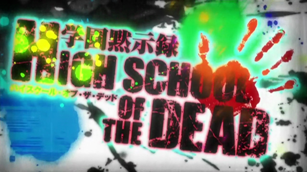 Highschool of the Dead: First Impressions - Jamaican in Japan